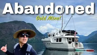 We found an abandoned GOLD MINE in the Great Bear Rainforest of British Columbia!!! [MV FREEDOM]