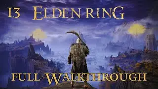 ELDEN RING Walkthrough Part 13- Slumbering Wolf's Shack, Latenna