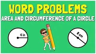 Area and Circumference of a Circle - Word Problems | Middle Mile