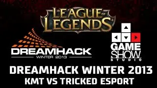 DreamHack Winter 2013 KMT vs Tricked eSport: Group Stage