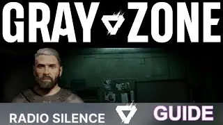 Radio Silence | GZW Task Guide | Gray Zone Warfare