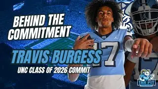 Behind the Commitment: UNC 4⭐ QB Commit Travis Burgess Talks UNC