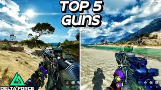 TOP 5 BEST GUNS in SEASON 7 of Delta Force.