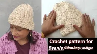 Crochet pattern for Beanie Cap/ Mufler/ Blanket/Cardigan etc#crochet#crochetpatterns #aartiscreation