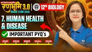UP Board Exam 2026 | Class 12th Biology Chapter 7 | Human Health and Disease Important PYQ's