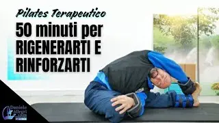 Pilates Terapeutico: 50 MINUTI PER RIGENERARTI E RINFORZARTI