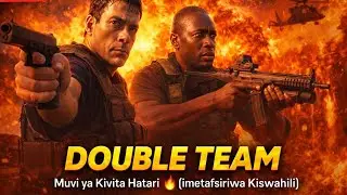DOUBLE TEAM - MUVI YA ACTION (Imetafsiriwa kiswahili)