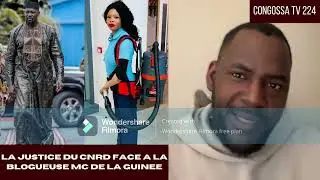 LA JUSTICE DU CNRD FACE A LA BLOGUEUSE MC DE LA GUINEE
