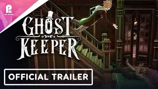 Ghost Keeper | Official Early Access Release Date Trailer | 4K 60fps