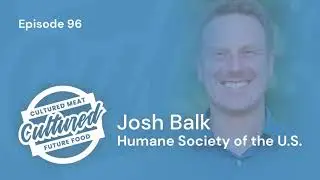 Josh Balk of the HSUS returns to the Future Food Show