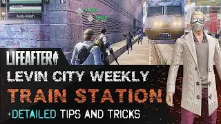 LifeAfter Train Station Rebuild Walkthrough Guide