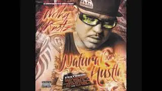 Wriky Knotz- National Born Hustla!
