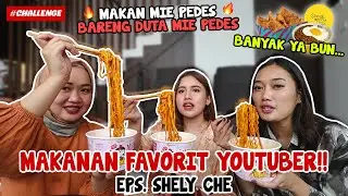 MAKANAN FAVORIT YOUTUBER @ShelyChe | MAKANAN KEKINIAN SEMUA!!!