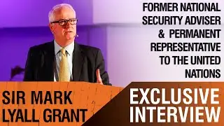 Sir Mark Lyall Grant Speaker | Former Prime Minister's National Security Adviser | Contact Agent