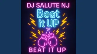 BEAT IT UP