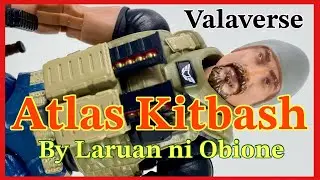 Action Force Valaverse Atlas Kitbash
