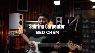 Bed Chem | (c) Sabrina Carpenter | Guitar Cover