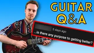 10 of your guitar questions answered (Q&A)