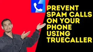 Truecaller Guide: Stop Spam Calls on iPhone / Block Spam Calls Instantly with Truecaller App