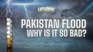 What Makes the Rain Crazy? Pakistan Floods Might Explain it. - explaiNing