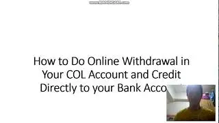 How to Withdraw from COL Financial Account Online