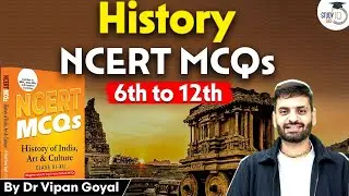NCERT History MCQs 6th&ndash;12th | Indian History Objective Questions for UPSC PCS SSC | Dr Vipan Goyal