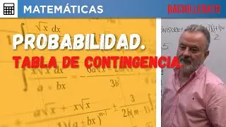 PROBABILIDAD. TABLA DE CONTINGENCIA.