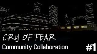 Cry Of Fear: Community Collab #1 (Лабиринты, МНОГО лабиринтов!)