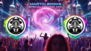 MARTIN BOOKS - SPECIAL TECHNO MIX | Hard & Driving Techno Set | Club & Festival Anthems
