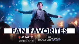 Who&rsquo;s Your Favorite Doctor? | Magic: The Gathering &ndash; Doctor Who&trade;