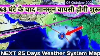 Next 25 Days Weather System Map Forec&agrave;st South Asia Low pressure Monsoon Withdrawal. 