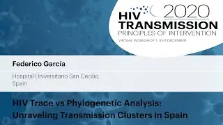 HIV Trace VS Phylogenetic Analysis: Unraveling Transmission Clusters in Spain - Federico Garcia
