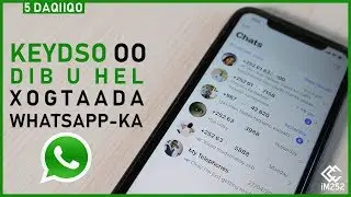 Keydso oo dib u hel xogtaada Whatsapp-ka