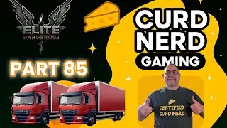 Curd Nerd Plays Elite Dangerous - Part 85 Topping up the DW3 Community Goal