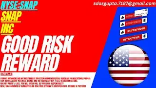 GOOD RISK REWARD : SNAP STOCK ANALYSIS | SNAP INC STOCK