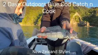 2Day Outdoor Boys NZ style, blue cod catch and cook adventure in a remote  corner of New Zealand