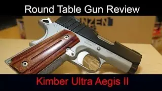 Round Table Gun Reviews - Kimber Ultra Aegis II Gun Review