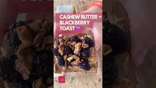 GF Cashew Butter Blackberry Toast 🍞💜 Crunchy + Creamy Perfection!