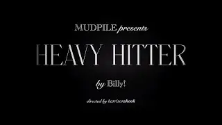 Billy! - Heavy Hitter (Official Music Video)