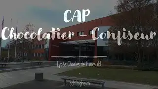 Lycée Charles de Foucauld (Schiltigheim) - CAP Chocolatier Confiseur.