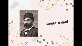 Muallim Naci'nin edebi kişiliği ve eserleri