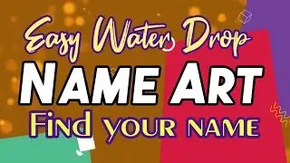 💧How to satisfying art ,water drop making name ||diy|| LIKE SHARE SUBSCRIBE