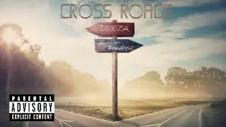 Cross roads - Deeza (feat.Angels paradise) (Prod.Deeza)