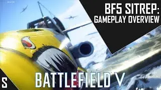Battlefield 5 SITREP: Gameplay Thoughts and Opinions