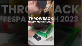 Throwback Fespa Munich 2023