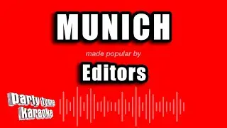 Editors - Munich (Karaoke Version)