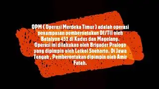 OPERASI MERDEKA TIMUR PENUMPASAN PEMBERONTAKAN DI/TII