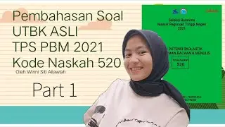 Pembahasan Soal UTBK 2021 KODE 520 TPS PBM Part 1 #soalutbk2021 #utbk2021 #utbk2022