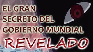 Teor&iacute;a de One Piece: El gran secreto del Gobierno Mundial y cu&aacute;l podr&iacute;a ser el poder de Im.