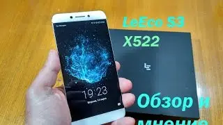 LeEco Le S3 X522 честный обзор